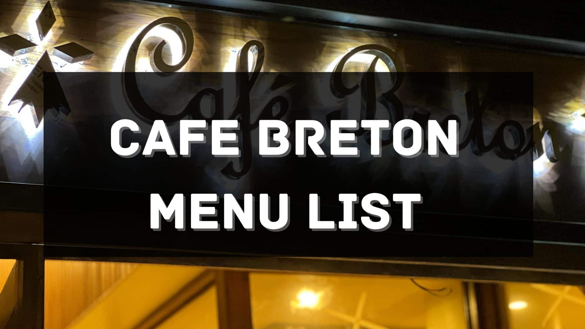 cafe breton menu prices philippines