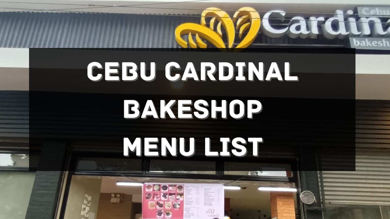 cebu-cardinal-bakeshop-menu-prices-philippines-2024-updated-all