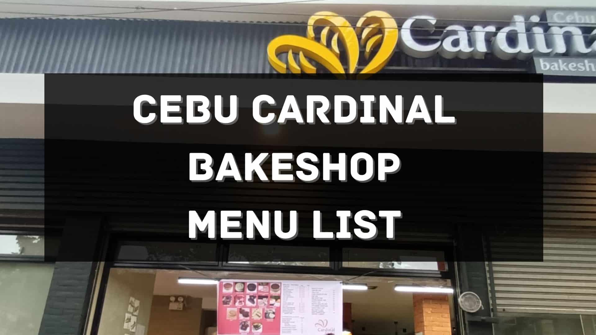 cebu cardinal bakeshop menu prices philippines