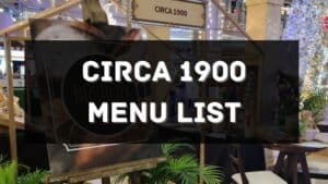 circa 1900 menu prices philippines