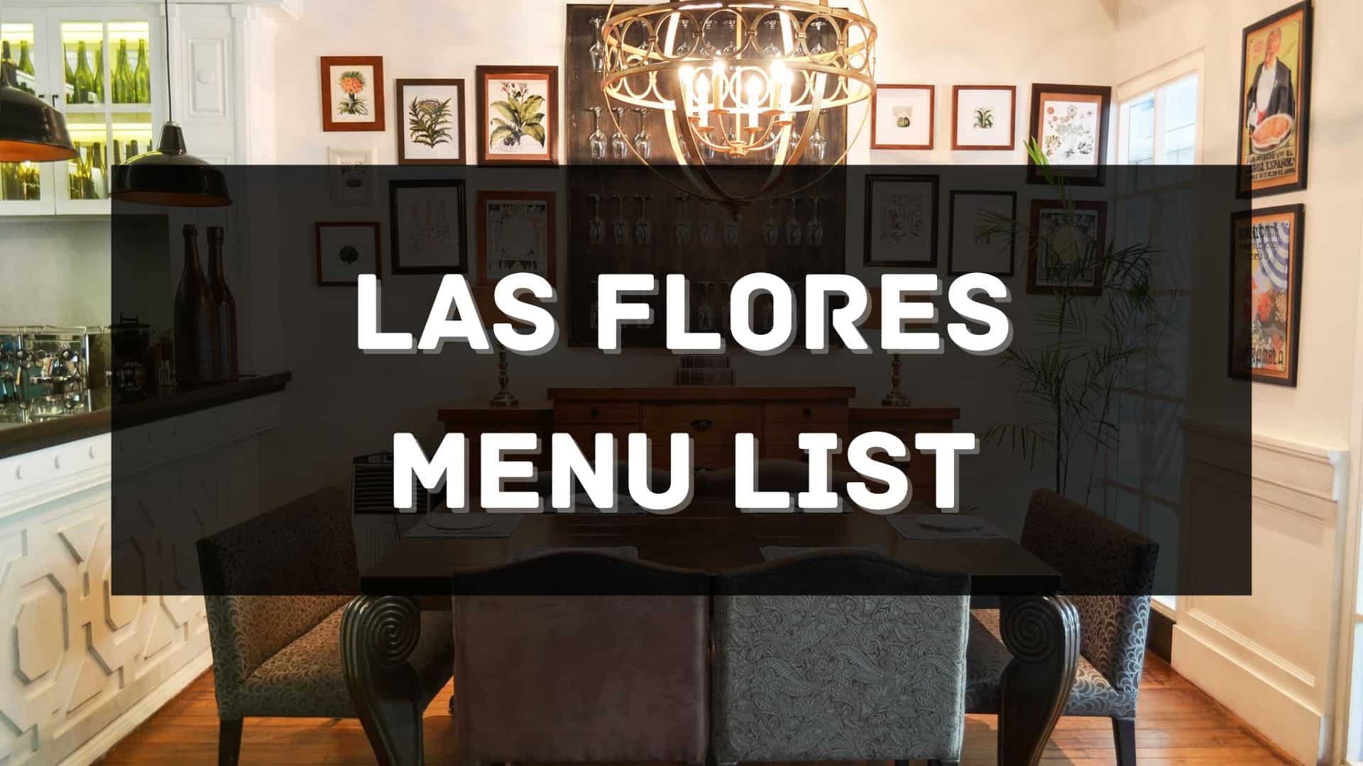 las flores menu prices philippines