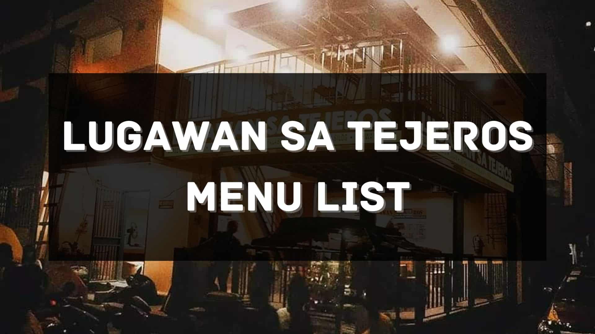lugawan sa tejeros menu prices philippines