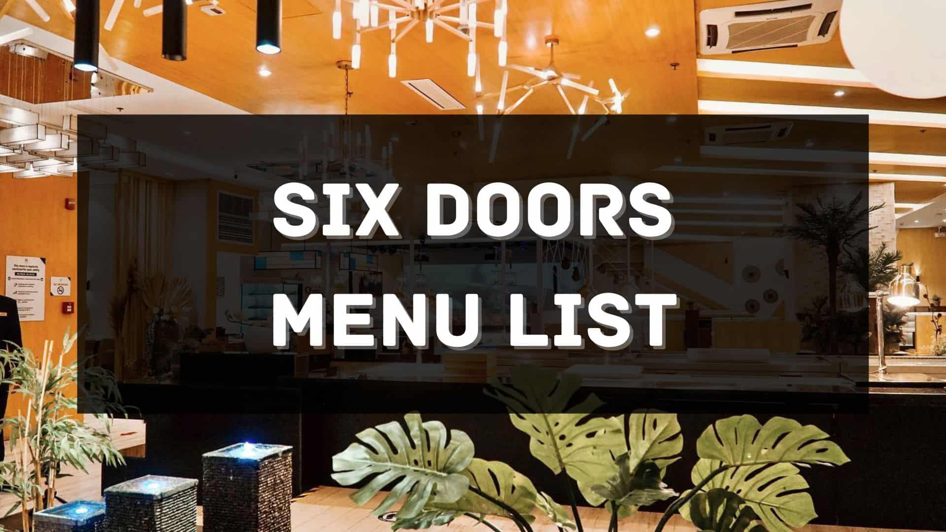 six doors menu prices philppines