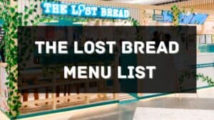 the lost bread menu prices philippines