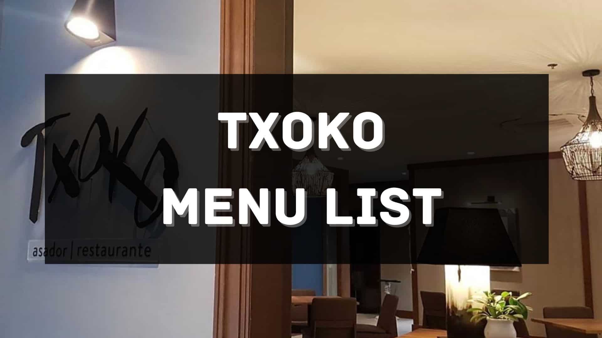 txoko menu prices philippines