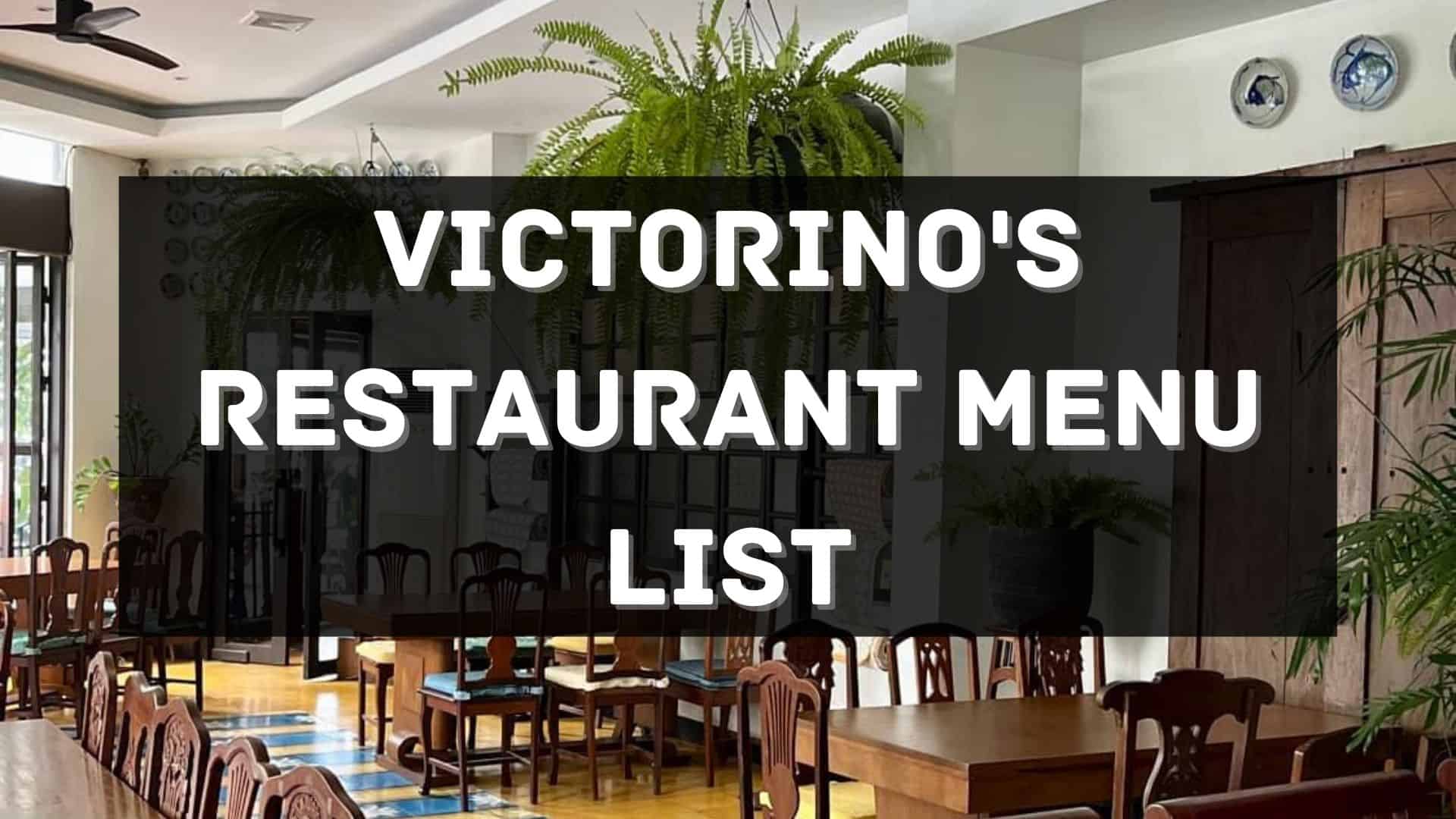 victorino's restaurant menu prices philippines