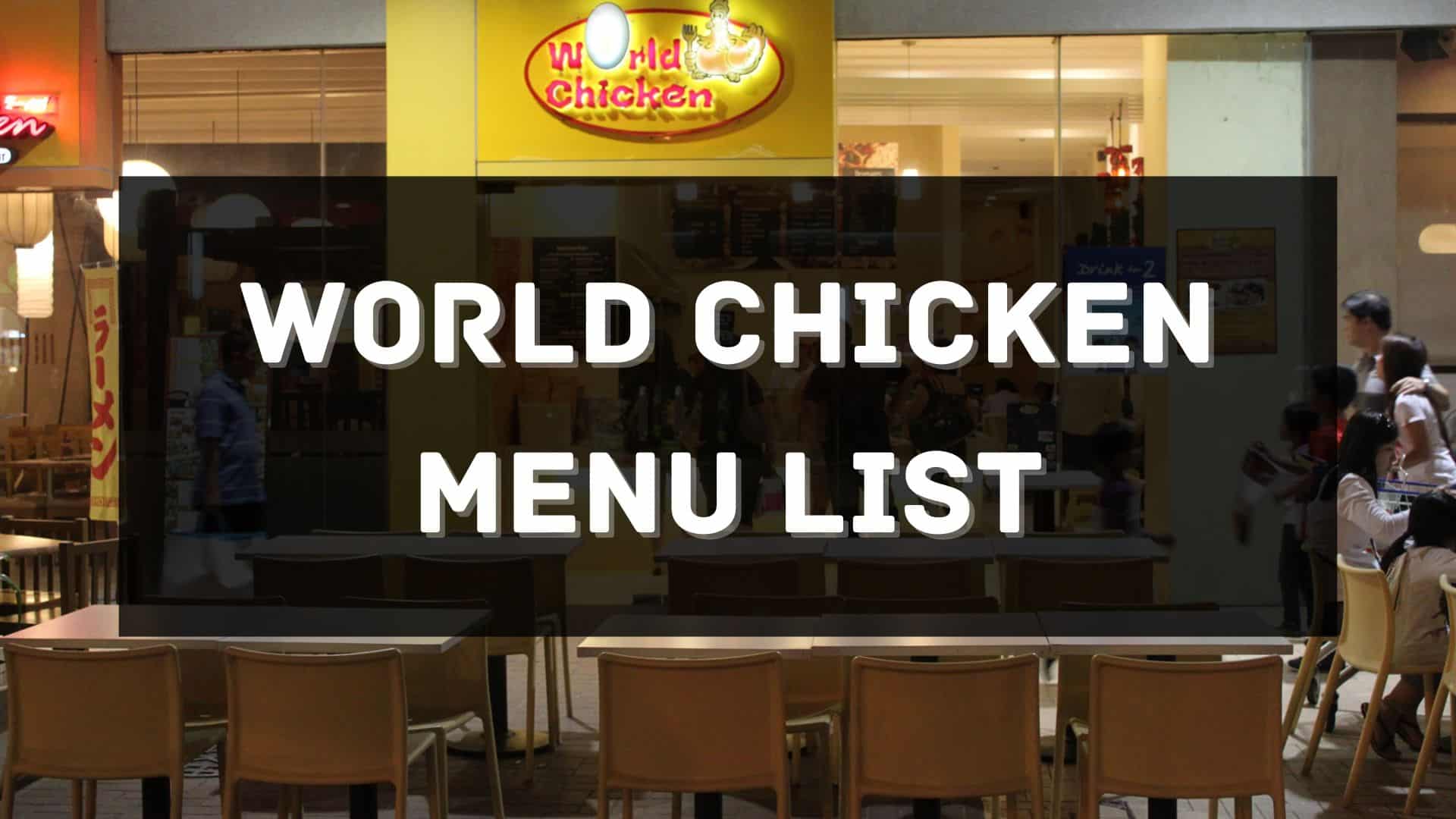 world chicken menu prices philippines