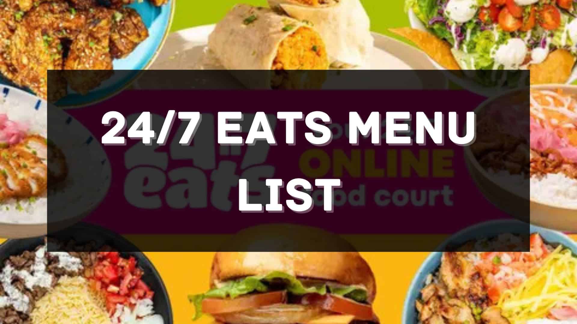 24/7 eats menu prices philippines