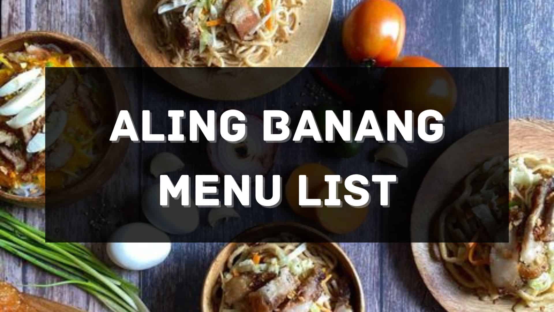 aling banang menu prices philippines