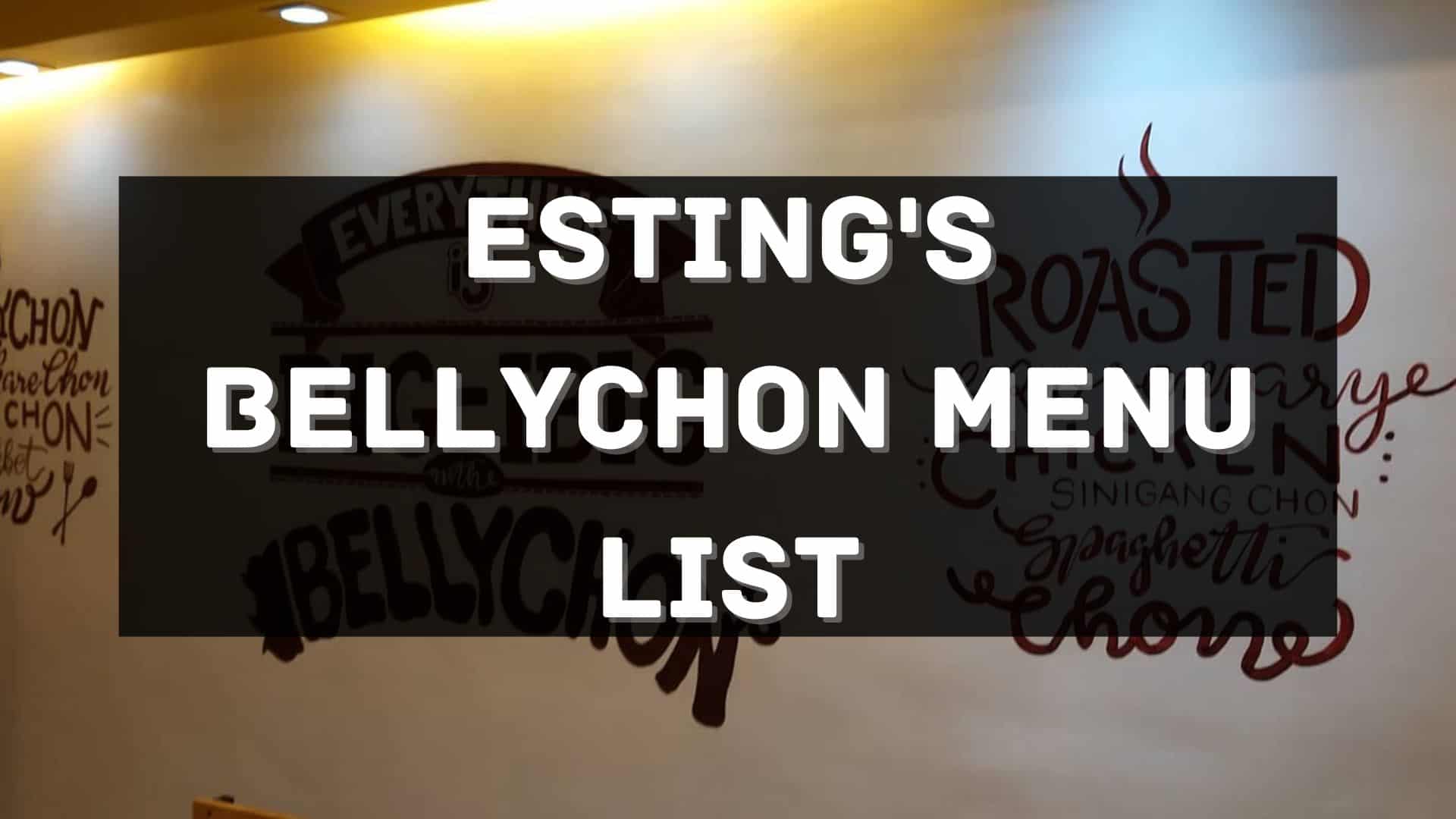 esting's bellychon menu prices philippines