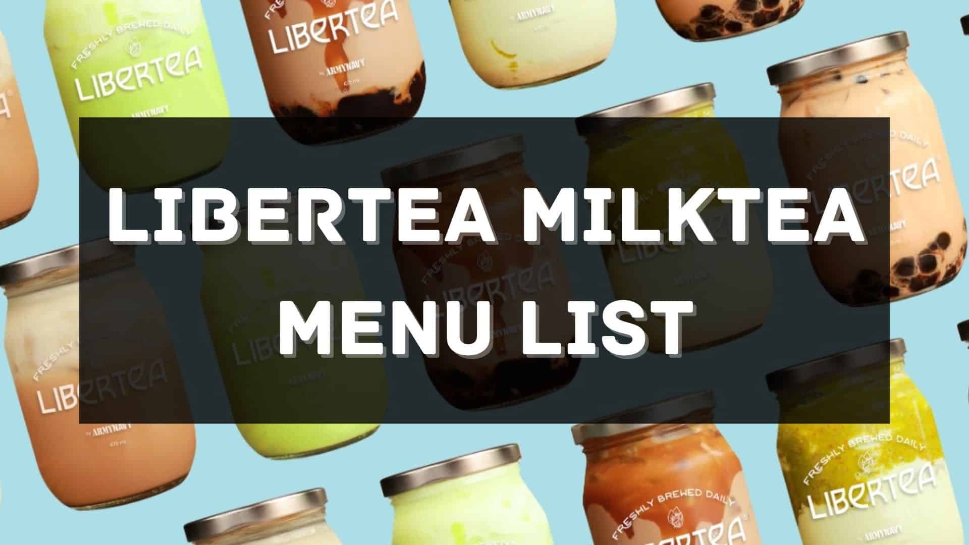 libertea milktea menu prices philippines