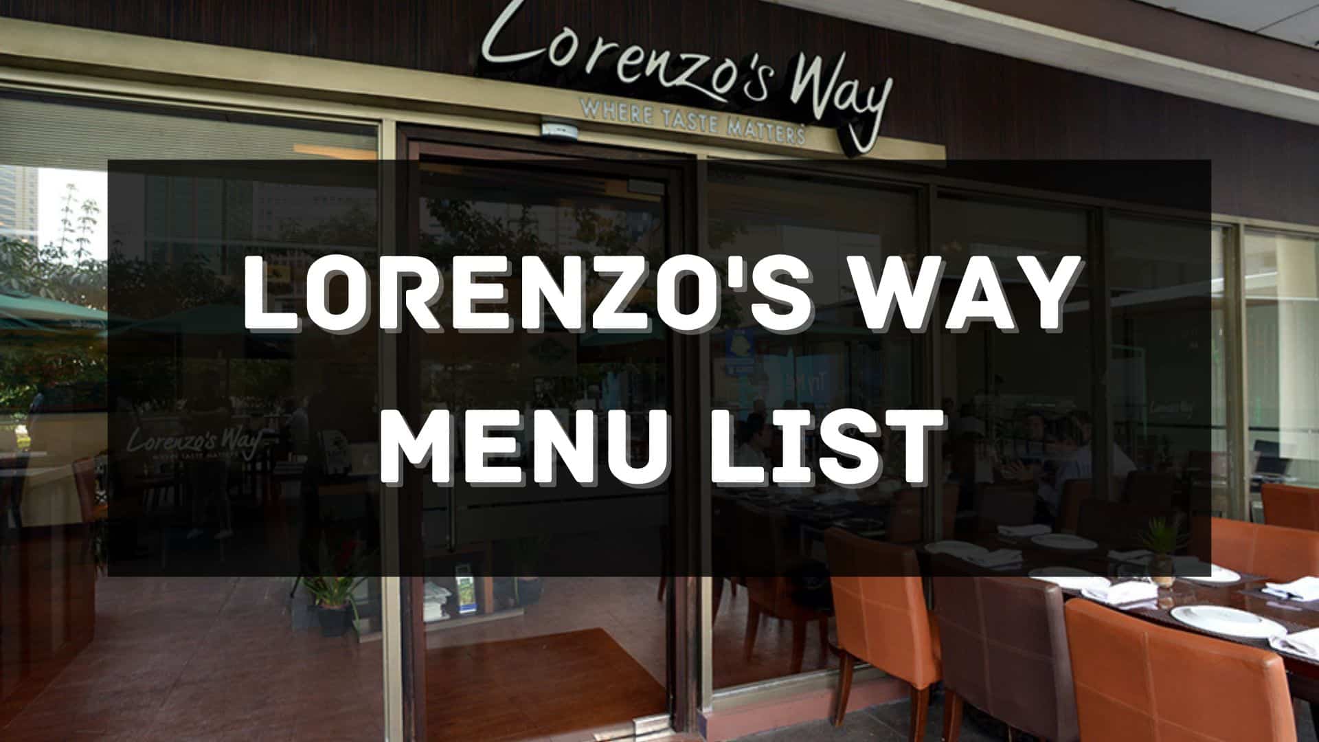 lorenzo's way menu prices philippines