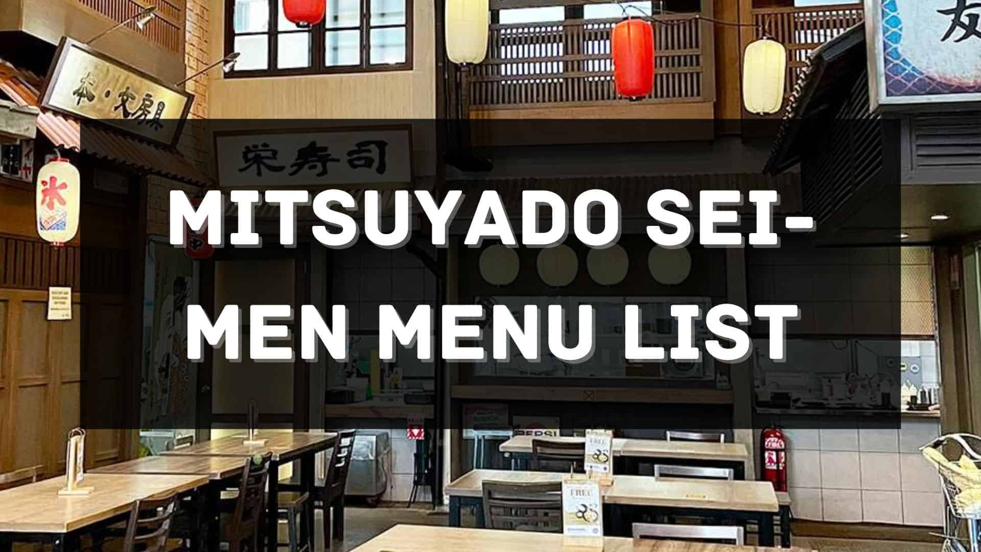 mitsuyado sei-men menu prices philippines