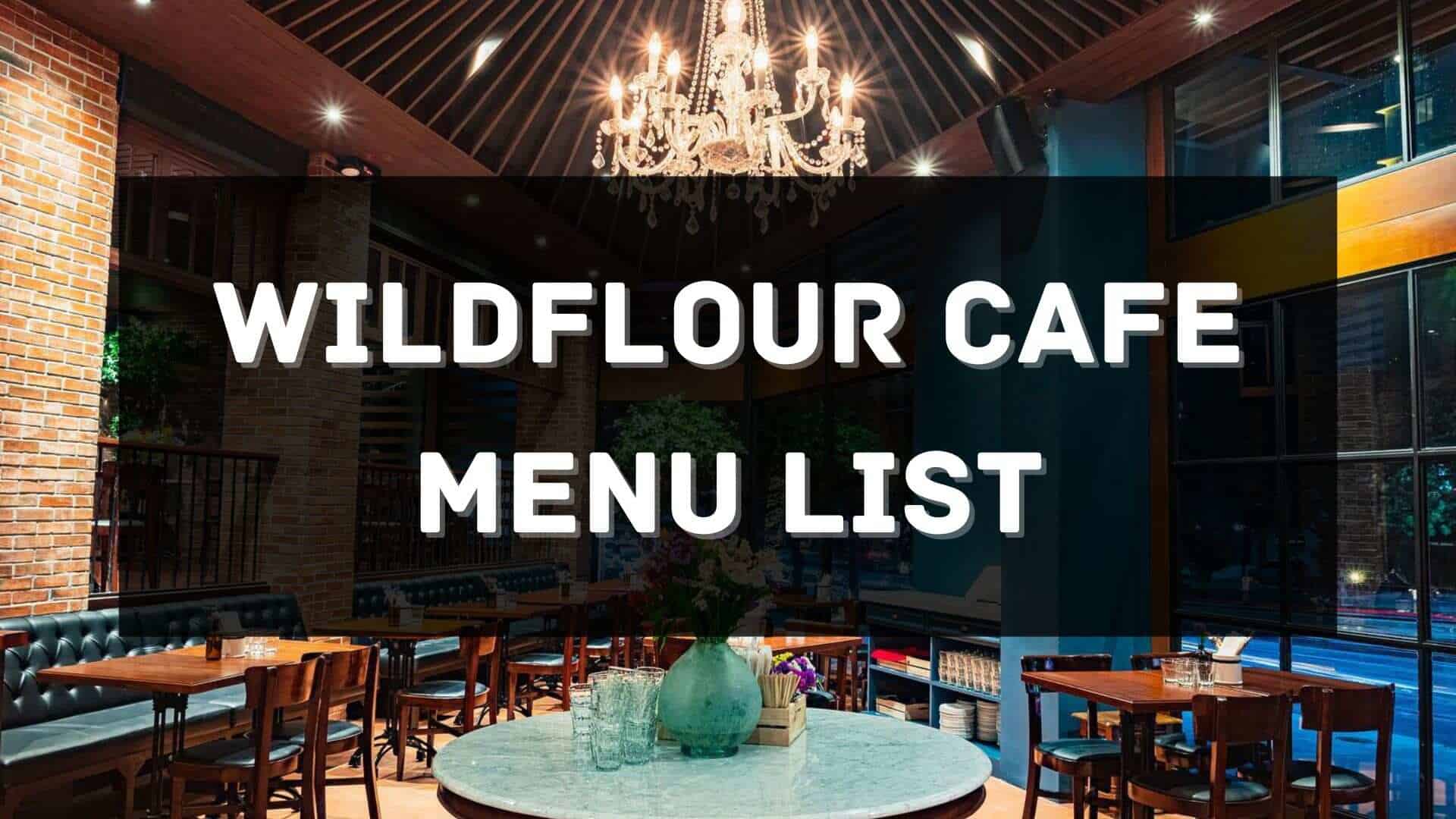 wildflour cafe menu prices philippines