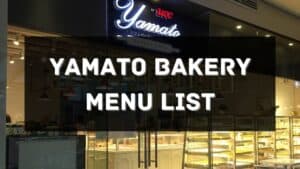 yamato bakery menu prices philippines