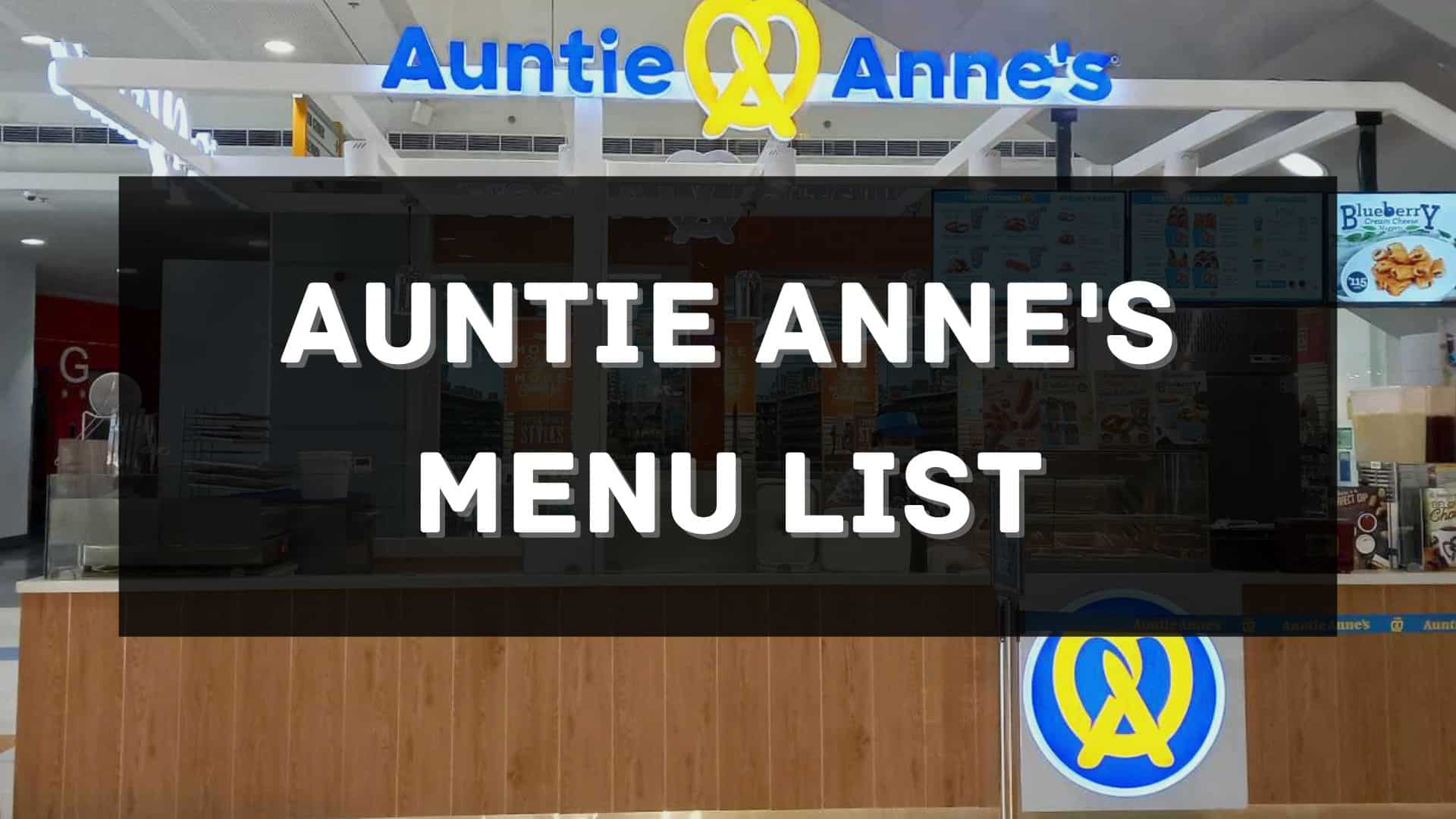 auntie anne's menu prices philippines