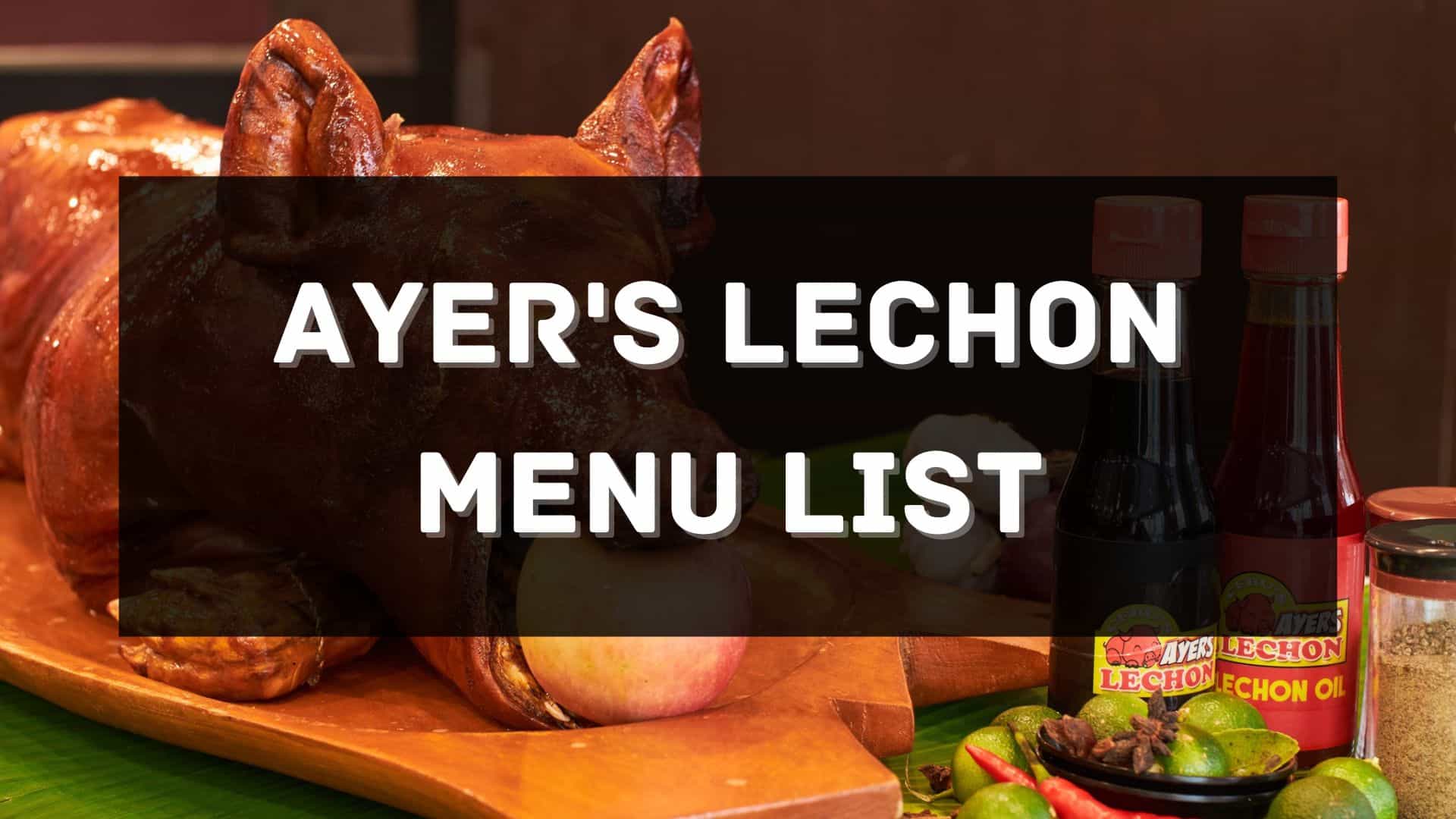 ayer's lechon menu prices philippines