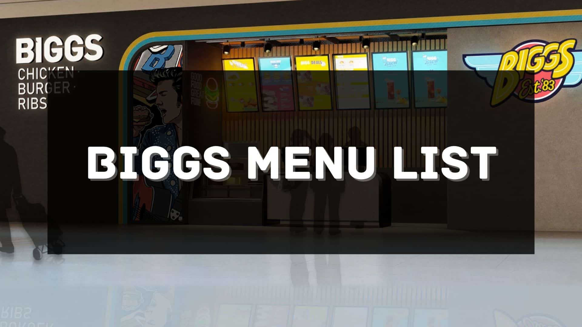 biggs menu prices philippines