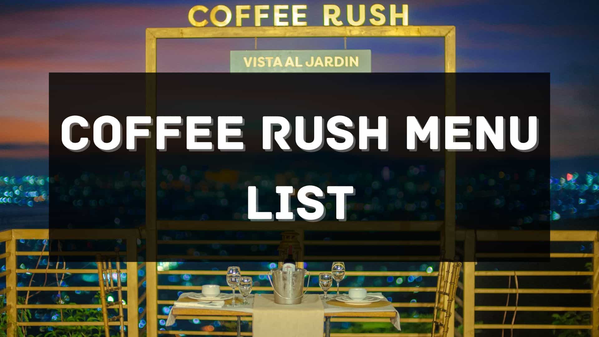 coffee rush menu prices philippines