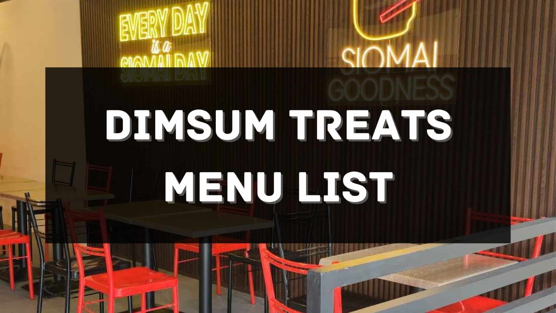 dimsum treats menu prices philippines