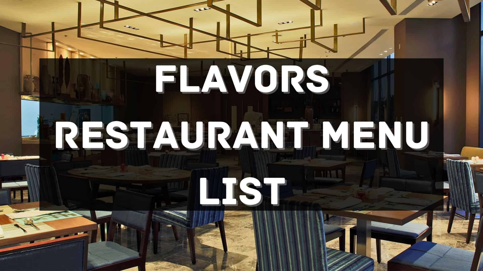flavors restaurant menu prices philippines