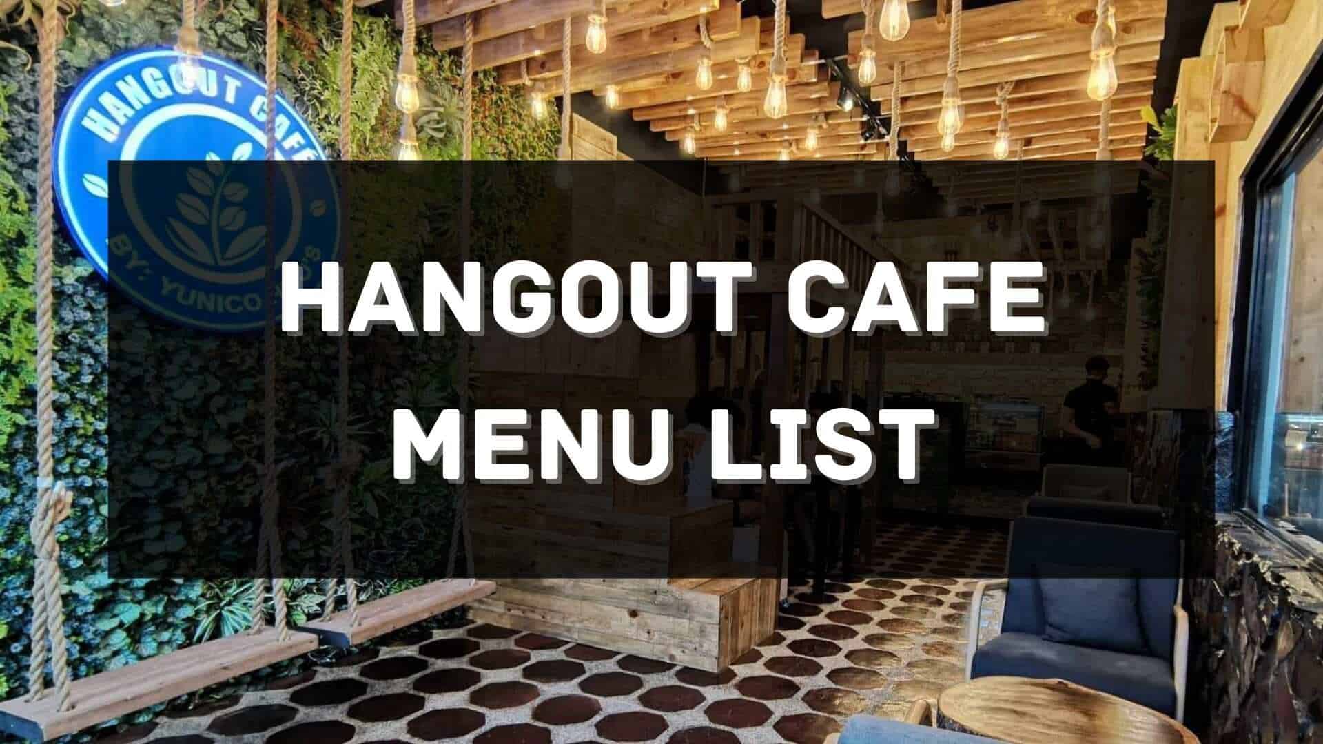 hangout cafe menu prices philippines