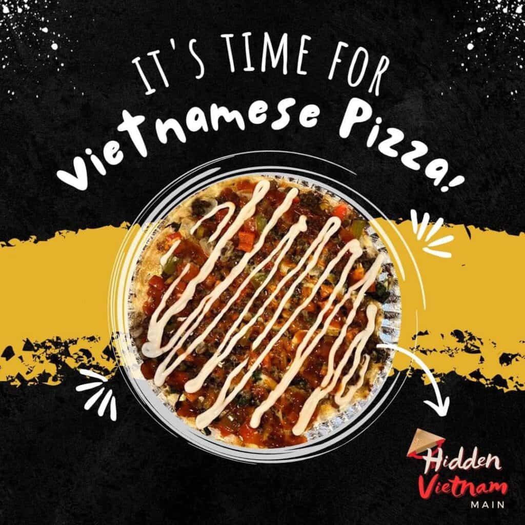 Vietnamese pizza