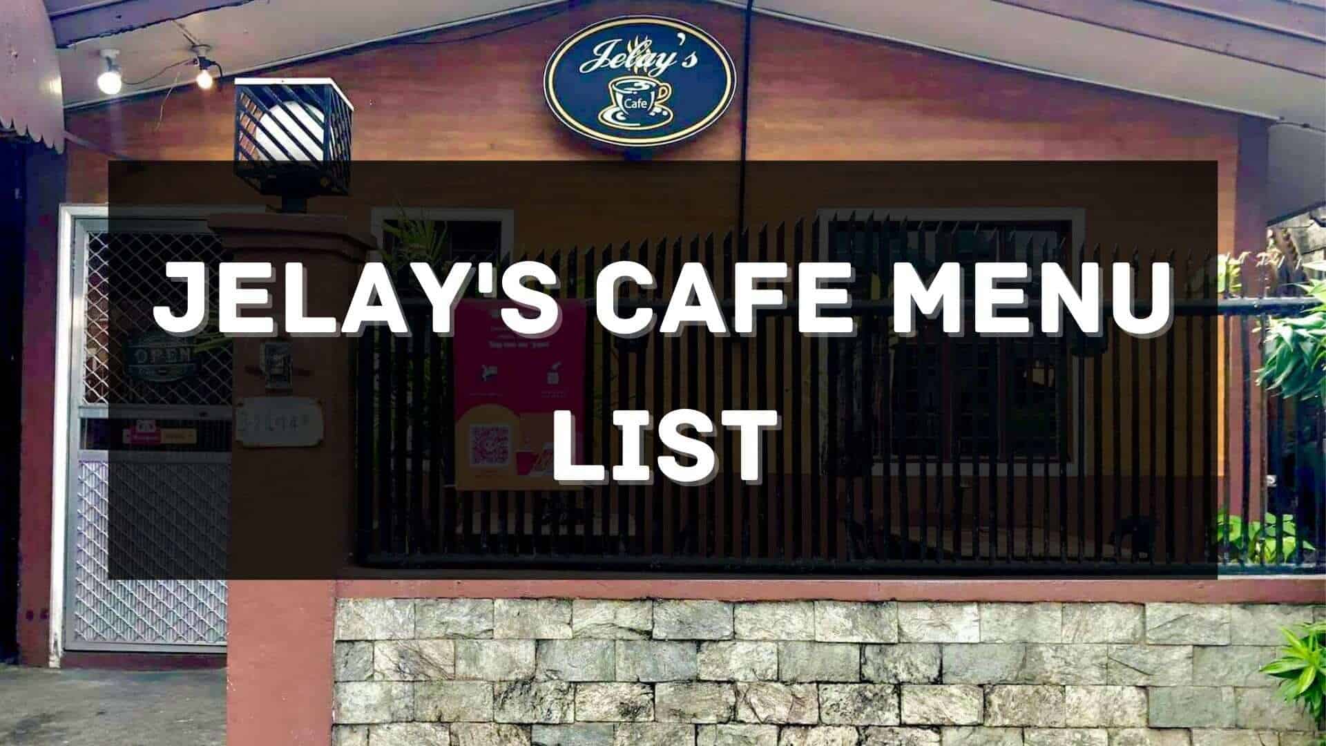 jelay's cafe menu prices philippines