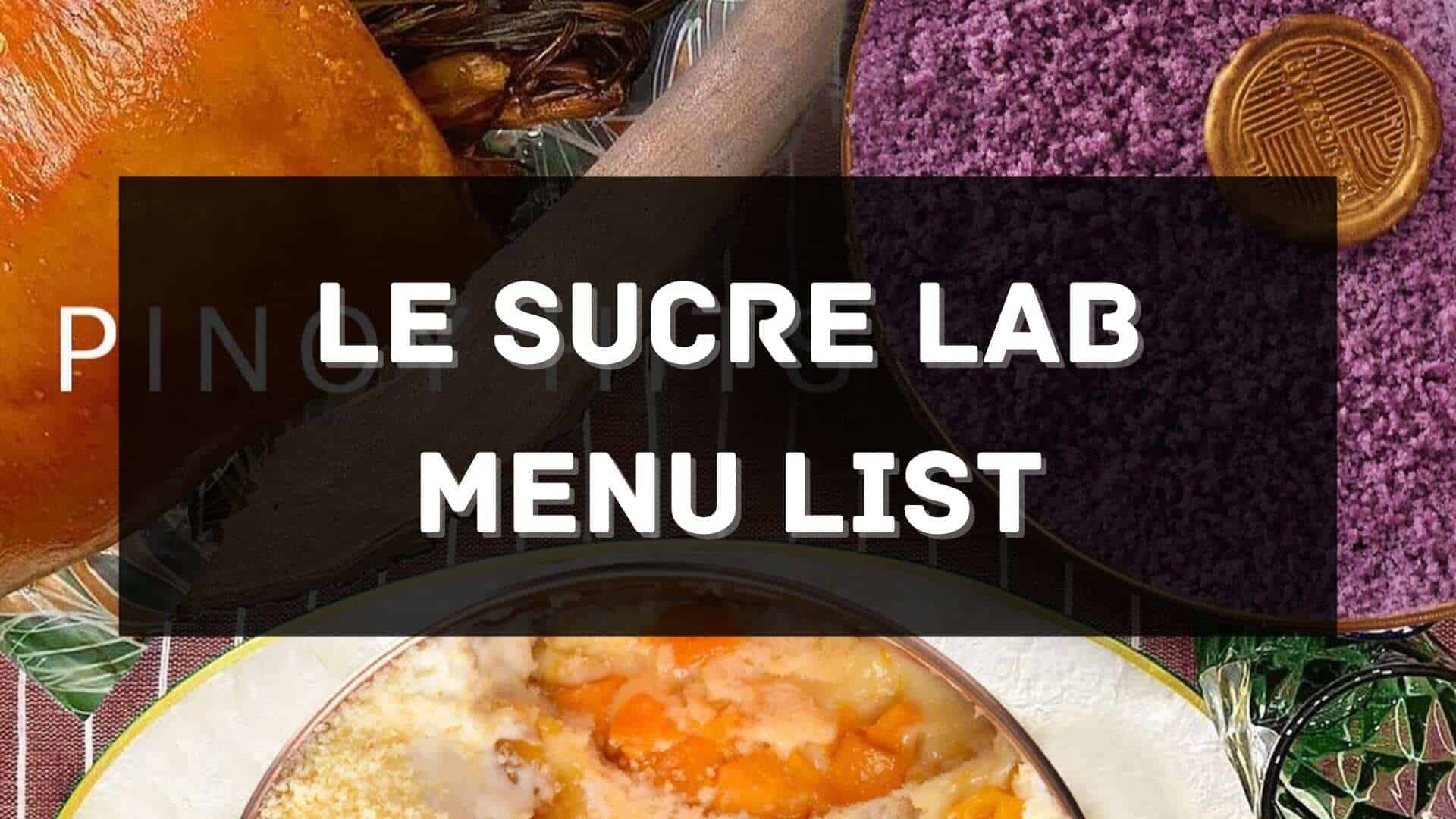 le sucre lab menu prices philippines