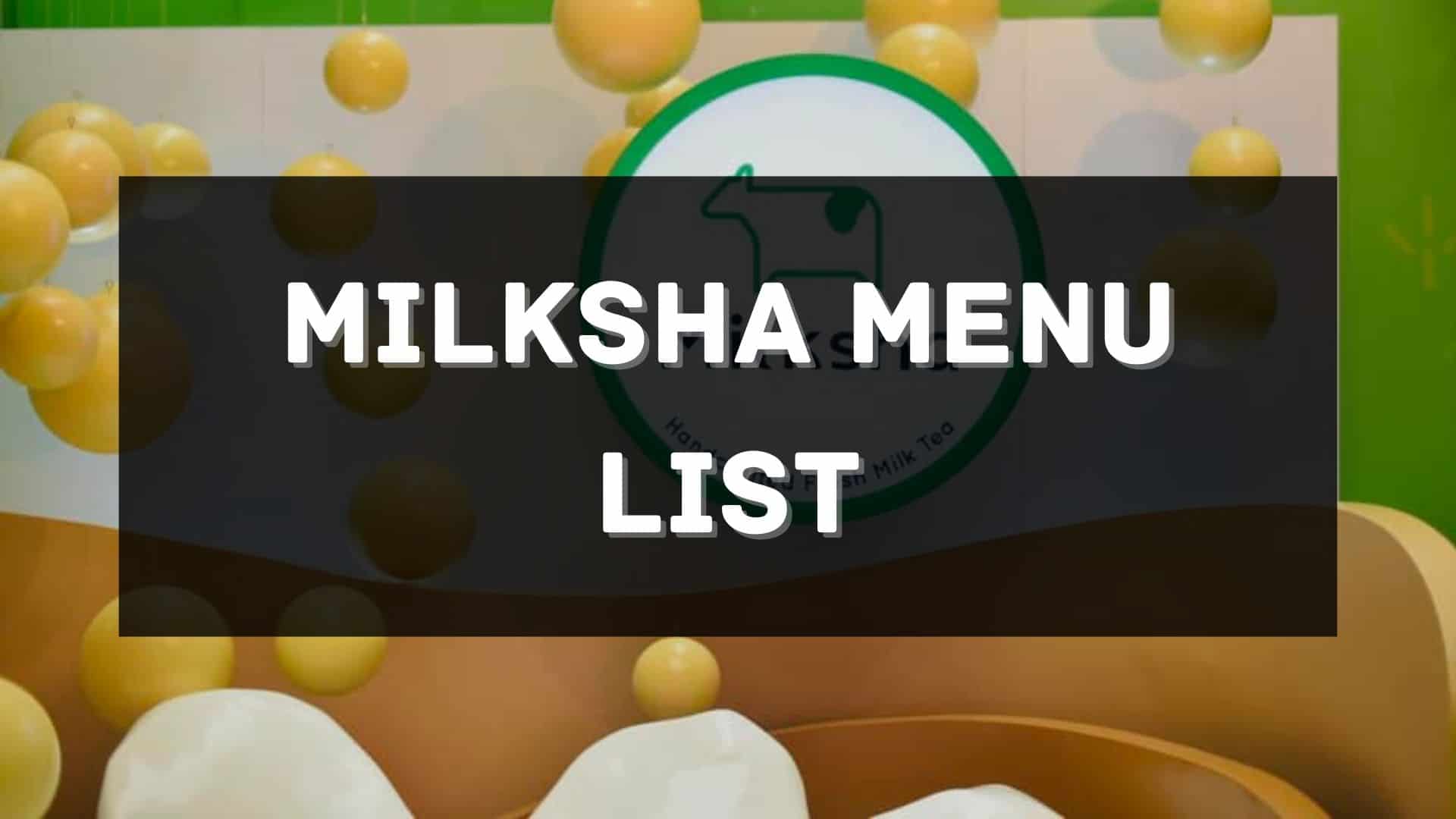 milksha menu prices philippines