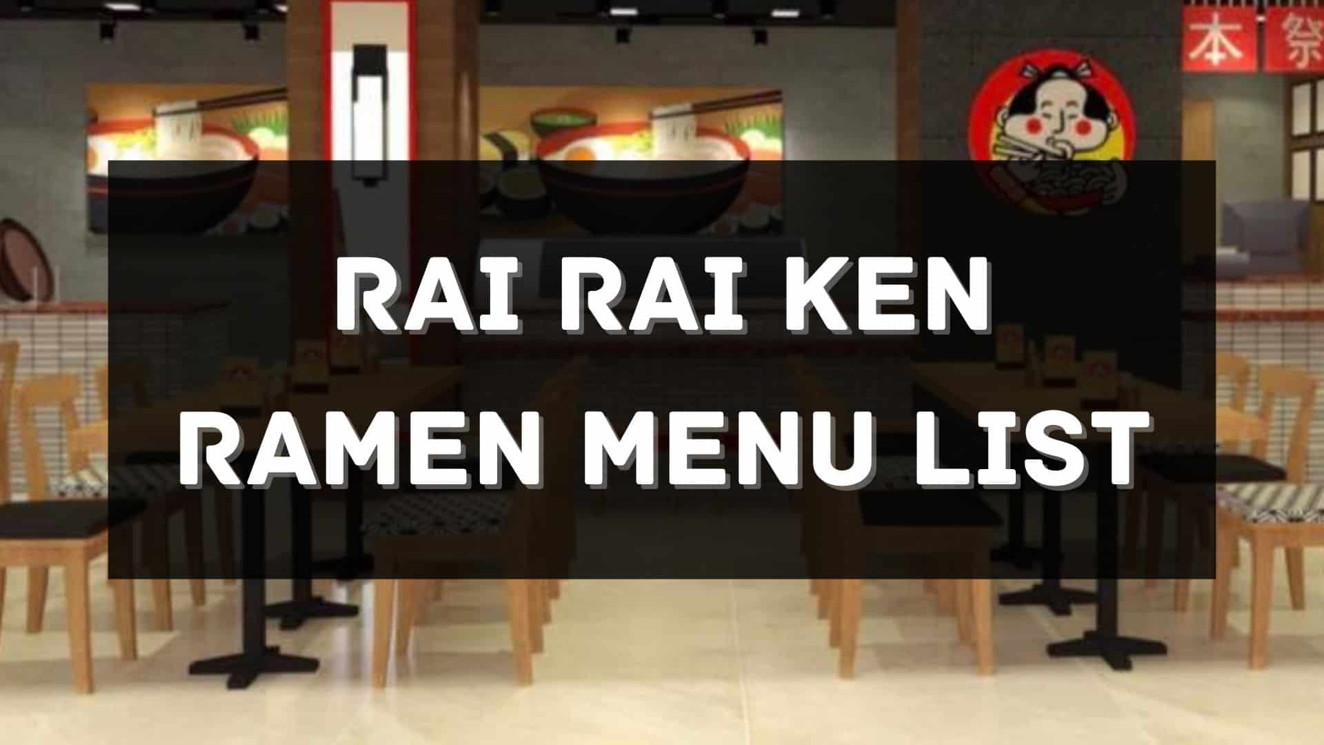rai rai ken ramen menu prices philippines