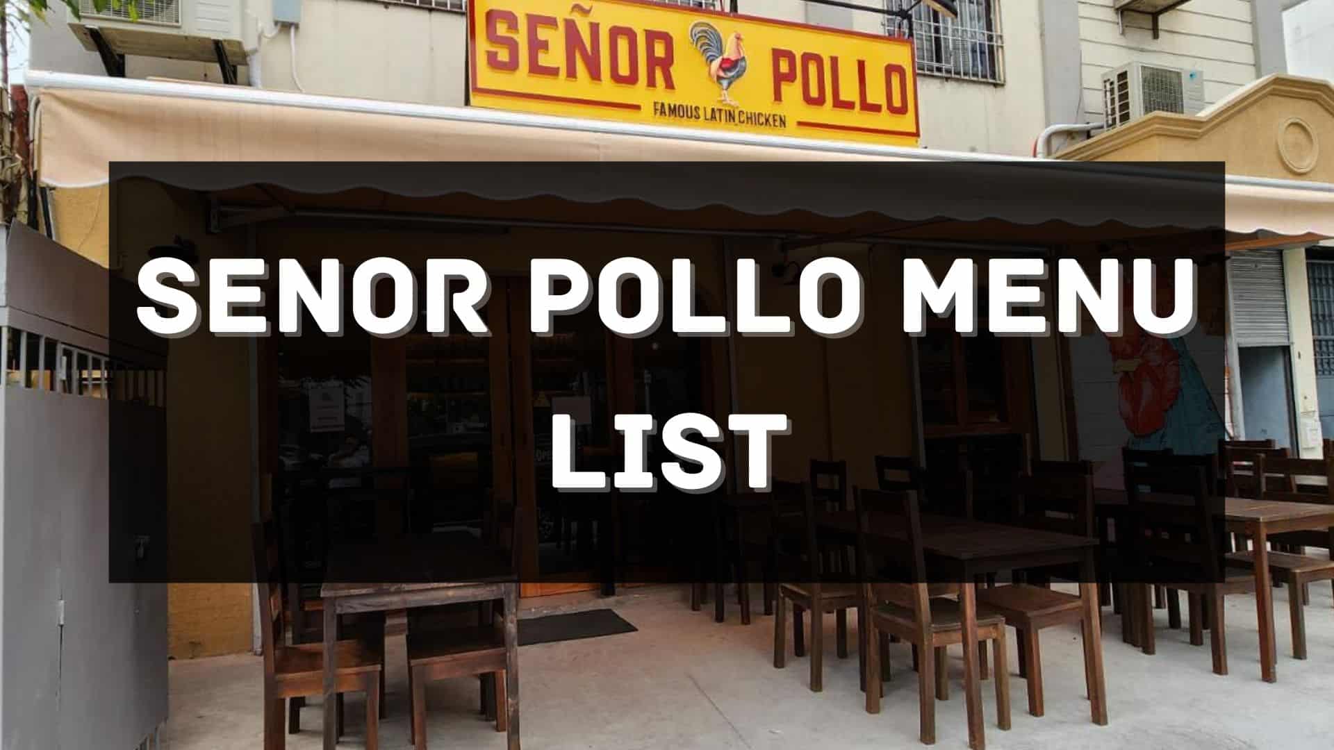 senor pollo menu prices philippines
