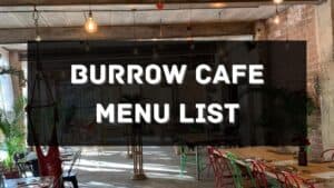 burrow cafe menu prices philippines