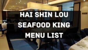 hai shin lou seafood king restaurant menu prices philipines