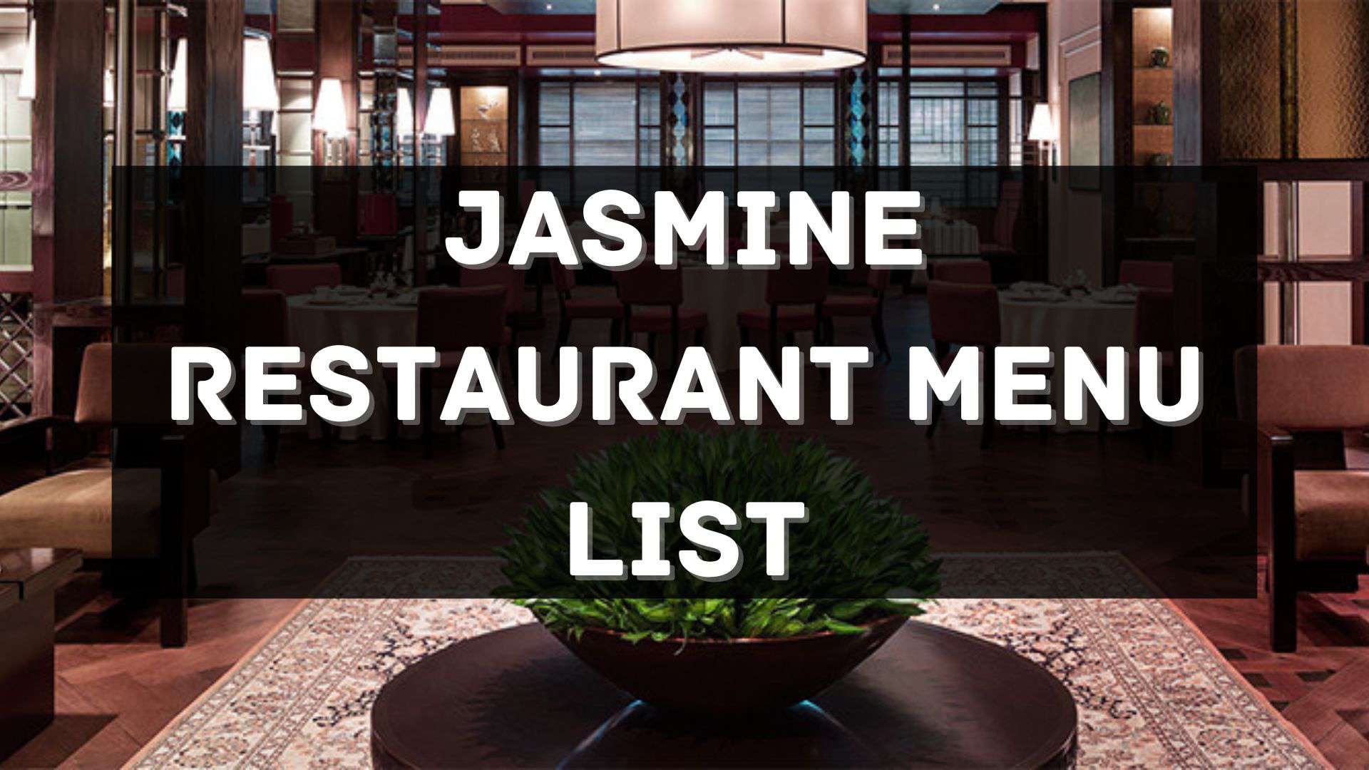 jasmine restaurants menu prices philippines