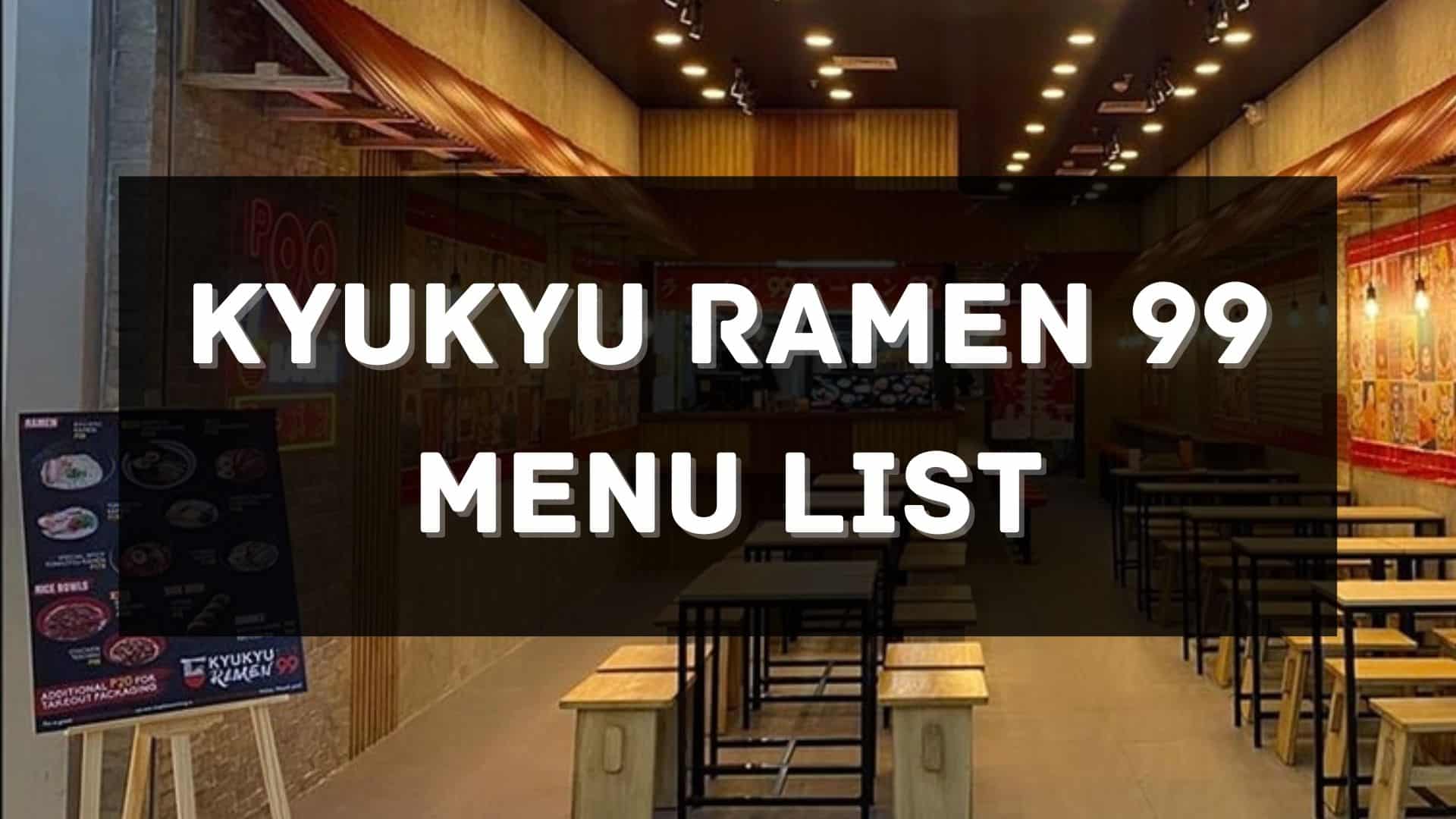 kyukyu ramen 99 menu prices philippines