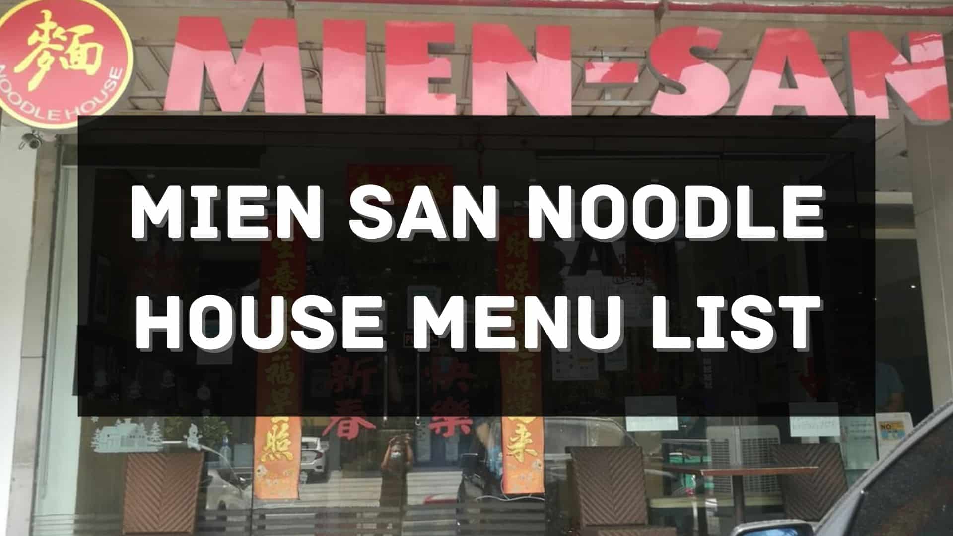 mien san noodle house menu prices philippines