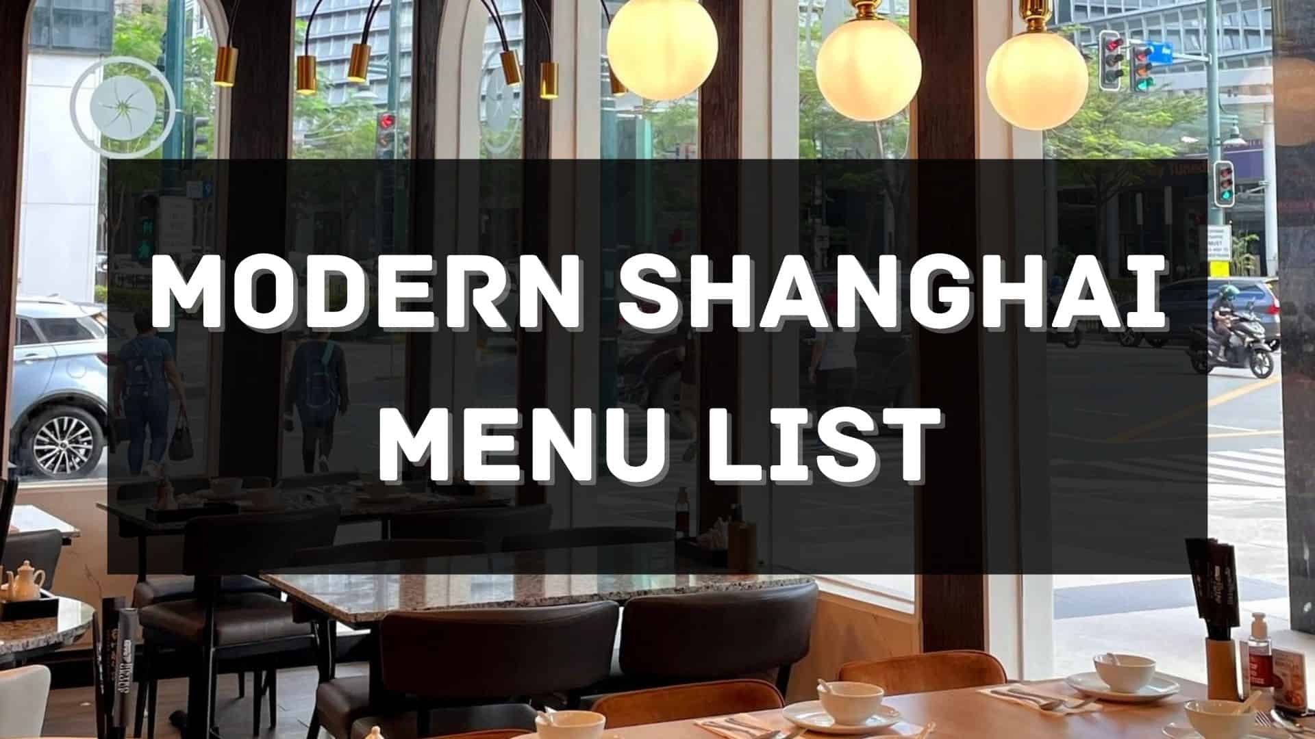 modern shanghai menu prices philippines