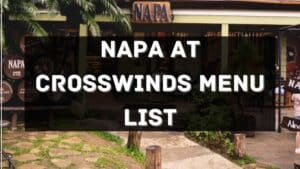 napa at crosswinds menu prices philippines