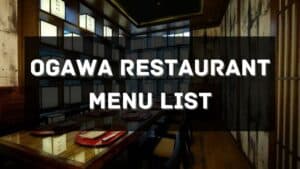 ogawa traditional japanese restaurant menu prices philippines