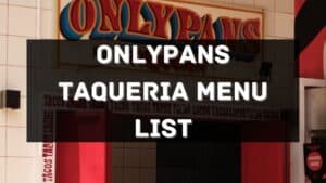 onlypans taqueria menu prices philippines