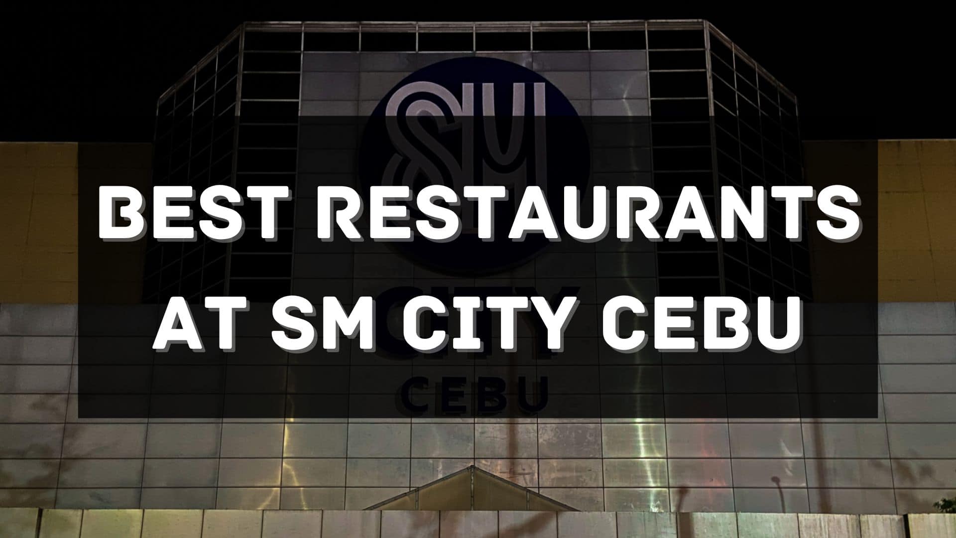 best restaurants at sm city cebu