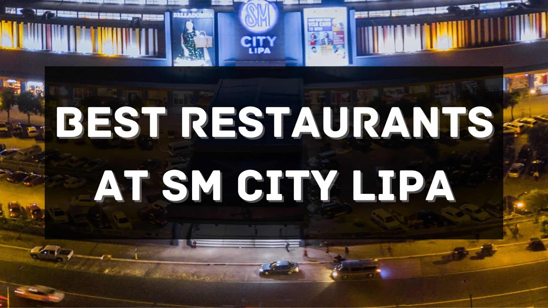 best restaurants at sm city lipa