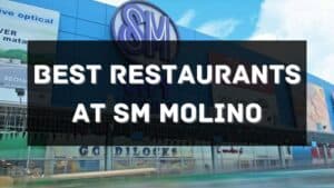 best restaurants at sm city molino