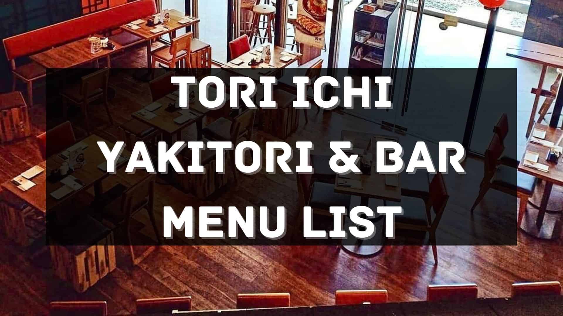 tori ichi yakitori and bar menu prices philippines