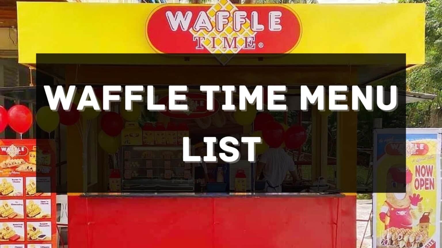 Waffle Time Menu Prices Philippines 2024 [Updated] — All About