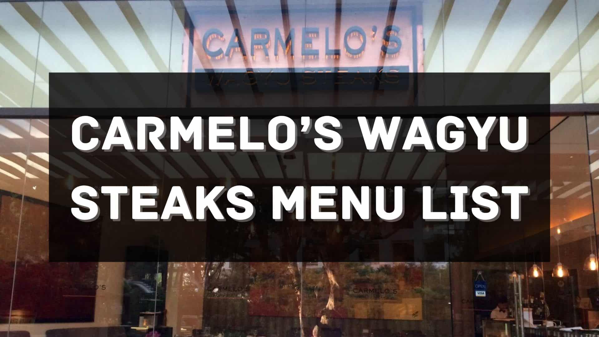 carmelo's wagyu steaks menu prices philippines