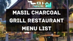 masil charcoal grill restuarant menu prices philippines