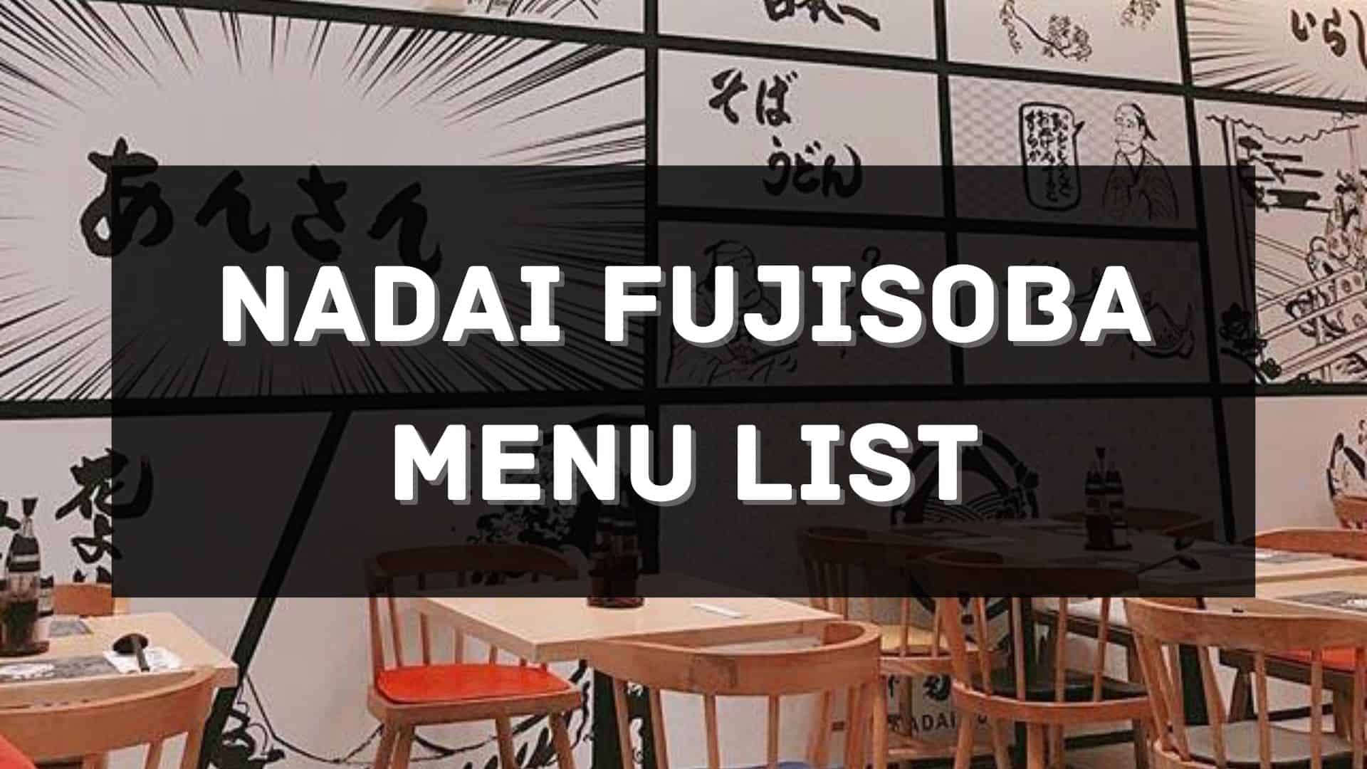 nadai fujisoba menu prices philippines