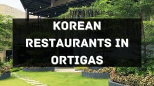 korean restaurants in ortigas